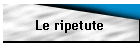 Le ripetute